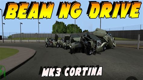 Mk3 Cortina Review And Wrecks Extreme Crash Test Beamng Drive Youtube