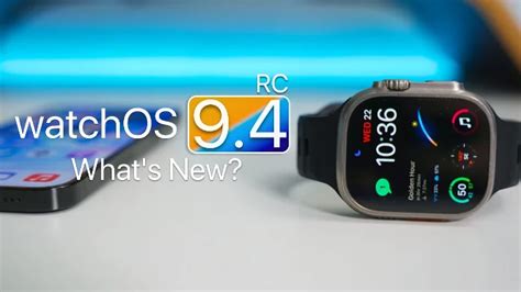 Whats New In WatchOS 9 4 RC Video Geeky Gadgets