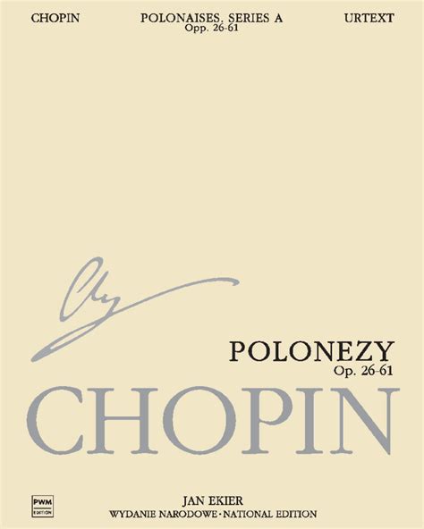 Polonaises Opp 26 40 44 53 61 National Edition Sheet Music By