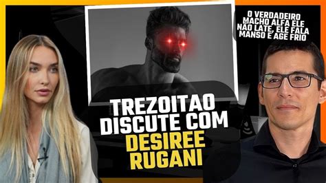 Trezoitao Discute Desiree Rugani Youtube