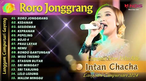 Intan Chacha Roro Jonggrang Kedanan Kompilasi Video Langgam