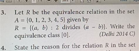 3 Let R Be The Equivalence Relation In The Set A {0 1 2 3 4 5} Given By