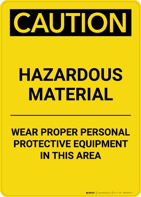 Caution Ppe Hazardous Material Wear Ppe In This Area Portrait Wall Sign