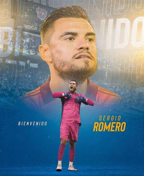 Sergio Romero Es El Nuevo Arquero Del Boca Juniors