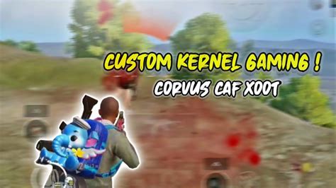 Test KERNEL GAMING CORVUS CAF XOOT Asus Zenfone Max Pro M1 MODUL