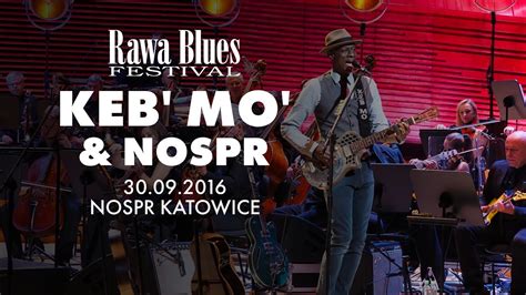 Keb Mo Nospr Rawa Blues Festival Youtube