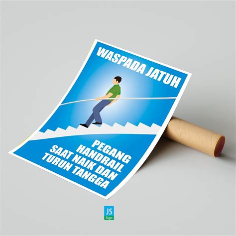 Jual POSTER SAFETY K3 AWAS TERJATUH PEGANG HANDRAIL A2 GRATIS LOGO