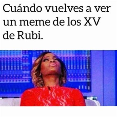 ¡quÉ Crueles Los Memes Hacen De Las Suyas En La Fiesta De Los Xv De Rubí