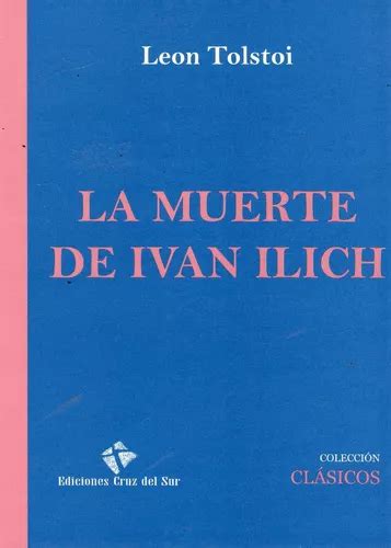 La Muerte De Ivan Ilich Leon Tolstoi Mercadolibre