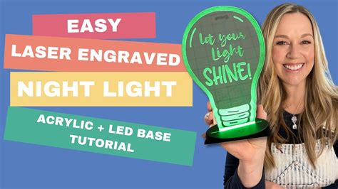 How To Laser Engrave An Acrylic Night Light Easy Money With Your