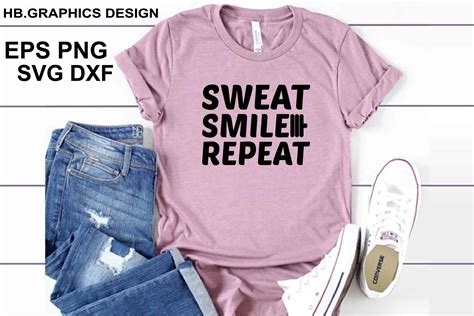 Gym Svg Design Sweat Smile Repeat Graphic By Hb Graphics Design