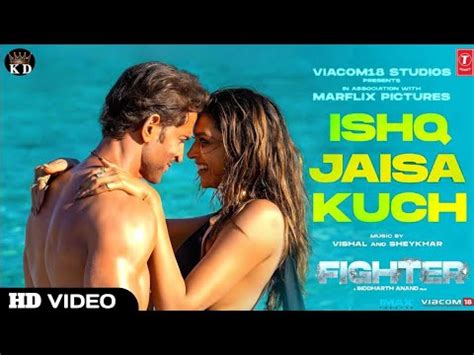 Fighter Nd Song Teaser Ishq Jaisa Kuch Song Fighter Nd Teaser