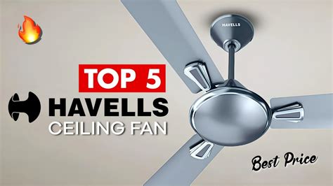 Top 5 Best Havells Ceiling Fan In India 2024 Havells Ceiling Fan