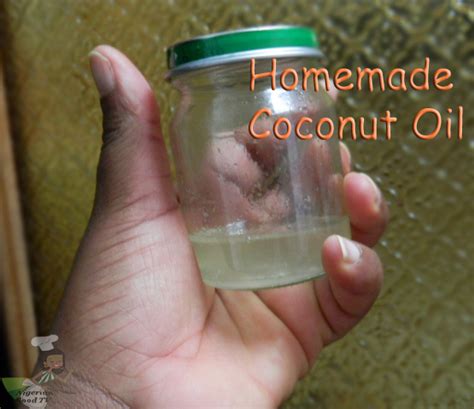 Homemade Coconut Oil How To Make Coconut Oil At Home Nigerian Food Tv