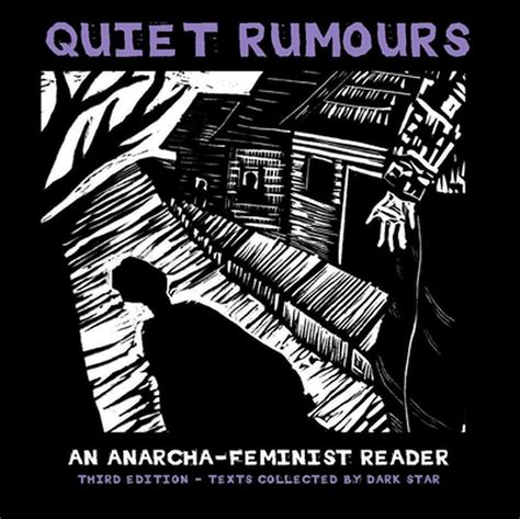 Quiet Rumours An Anarcha Feminist Reader The Anarchist Library