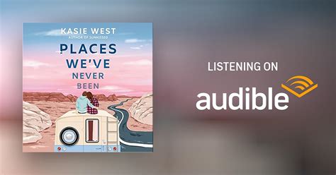 Places Weve Never Been Audiobook Free With Trial