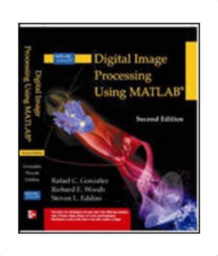 Digital Image Processing Using MATLAB International Economy Edition