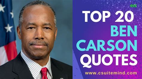 Top 20 Ben Carson Quotes Author Of Ted Hands Inspirational Daily