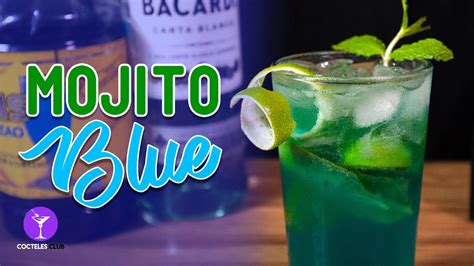 Mojito Blue Azul Preparar C Ctel Con Ron En Casa Muy F Cil Y