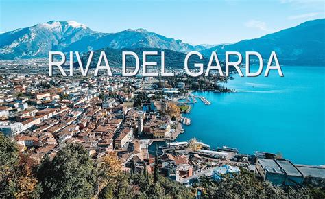 COSA VEDERE A RIVA DEL GARDA Itinerario Nel Centro Storico