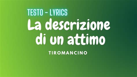 La Descrizione Di Un Attimo Testo Tiromancino E Jovanotti YouTube