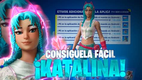 CÓMO CONSEGUIR LA SKIN DE KATALINA MUY FÁCIL EN MENOS DE 30 MINUTOS