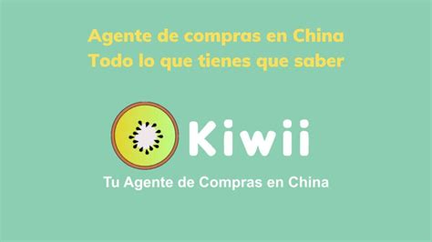 Cómo importar de China a Perú paso a paso Kiwii China