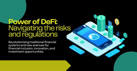 Navigating the Risks and Regulations in DeFi: Power of DeFi | by ...