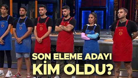 Masterchef Eleme Adayi K M Oldu Ekim D N Ak Am Masterchef