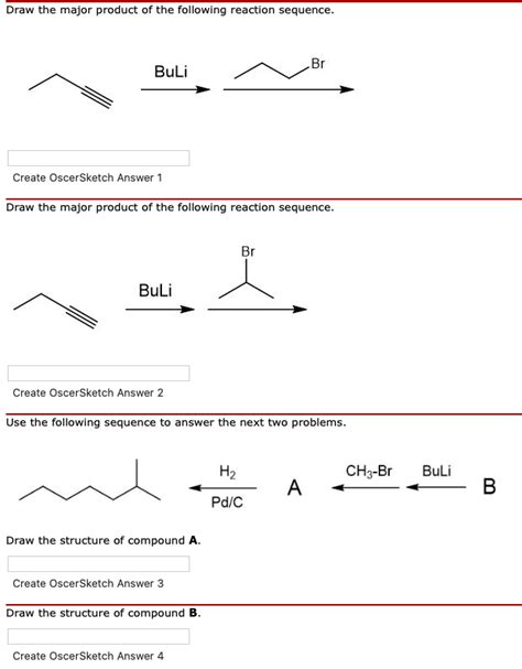 Draw The Major Product Of The Following Reaction Sequence