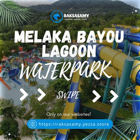 PROMO 2024 Melaka Bayou Lagoon Waterpark Admission Ticket PM FIRST