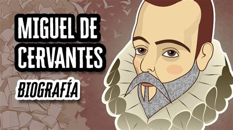 Miguel de Cervantes La Biografía Descubre el Mundo de la Literatura