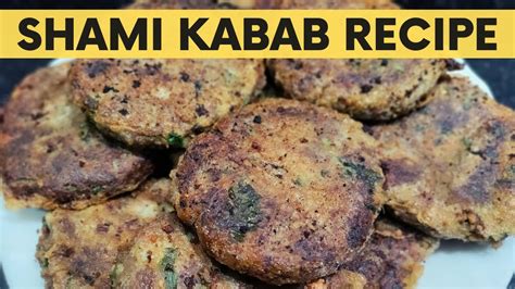 Shami Kabab Recipe Original Shami Kebab Flavour And Zaika