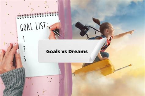 Differences Between Goals Vs Dreams