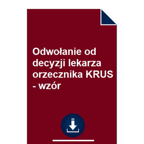 Odwo Anie Od Decyzji Lekarza Orzecznika Krus Wz R Pobierz