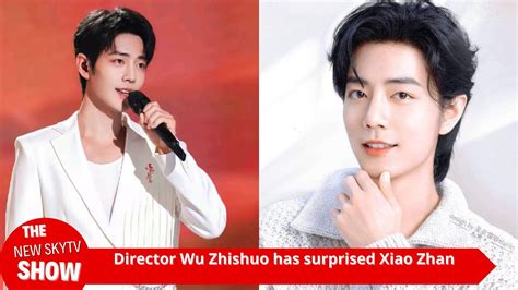 Director Wu Zhishuo Reveals New Surprises In Xiao Zhan S Movie Even