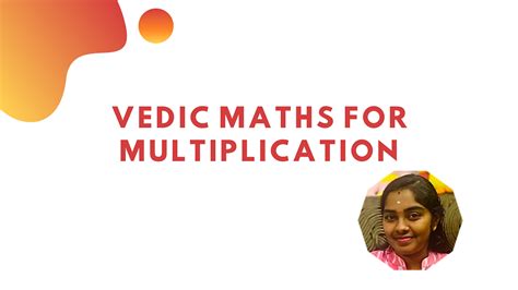 Vedic Maths Tricks For Multiplication Vedic Maths Multiplication