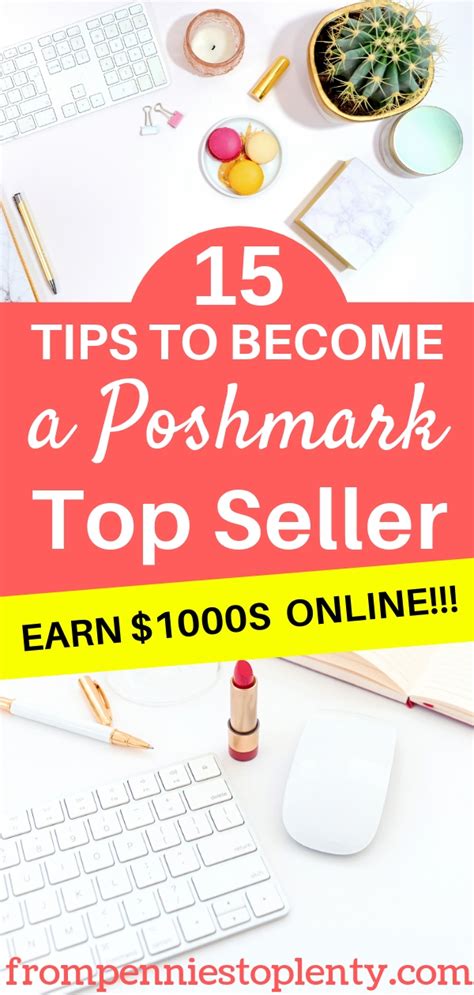 15 More Tips To Become A Top Seller On Poshmark From Pennies To Plenty