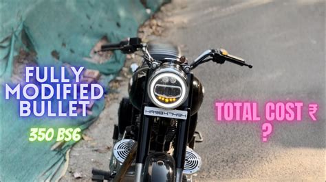 Fully Modified Bullet 350 Bs6 Total Cost Police Wale On Instagram