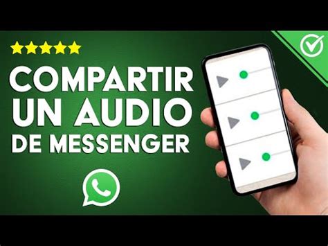 Cómo enviar un audio de Facebook Messenger a WhatsApp Compartir