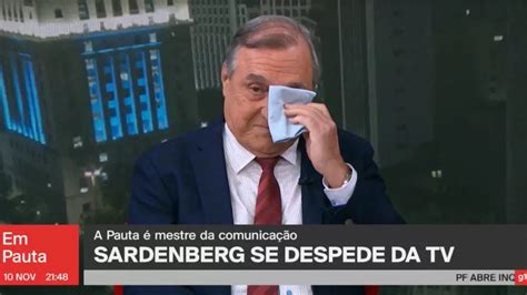 Carlos Alberto Sardenberg Chora Ao Deixar A Globo Foi Especial