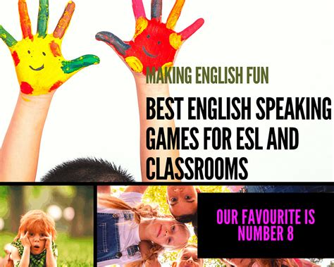 15 Of The Best ESL Speaking Games And Activities.Making English Fun