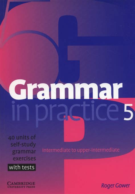 Grammar In Practice 5 Roger Gower