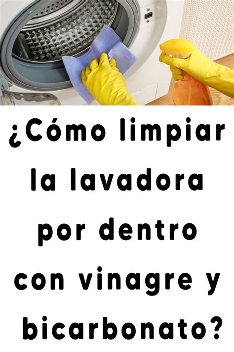 Como Limpiar La Lavadora Con Bicarbonato De Sodio Casadebricolaje Artofit