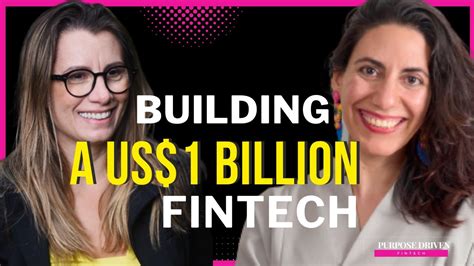 The Journey To Becoming A Fintech Unicorn Daniela Binatti Co Founder