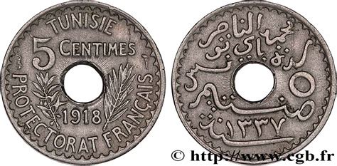 TUNISIE PROTECTORAT FRANÇAIS 5 Centimes AH 1337 1918 Paris fco 779647