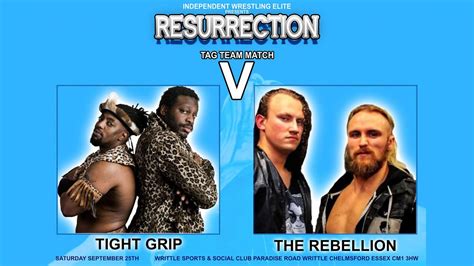 Tight Grip Vs The Rebellion Iwe Uk Tag Team Titles No 1 Contenders