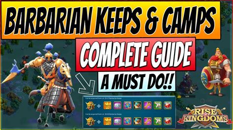 Barbarian Keeps And Camps A Must Do In 2020 Rise Of Kingdoms F2p Barb