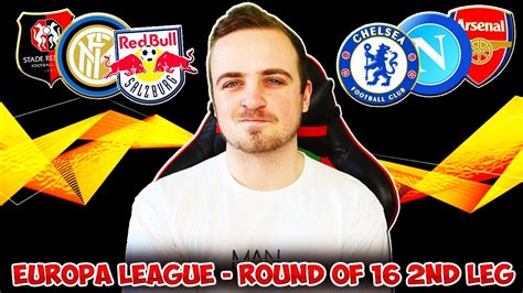 My Europa League 2018 19 ROUND OF 16 SECOND LEG PREDICTIONS YouTube