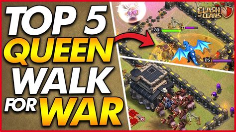 Top 5 Best Th9 Queen Walk Attack Strategies For Clan War Clash Of Clans Youtube